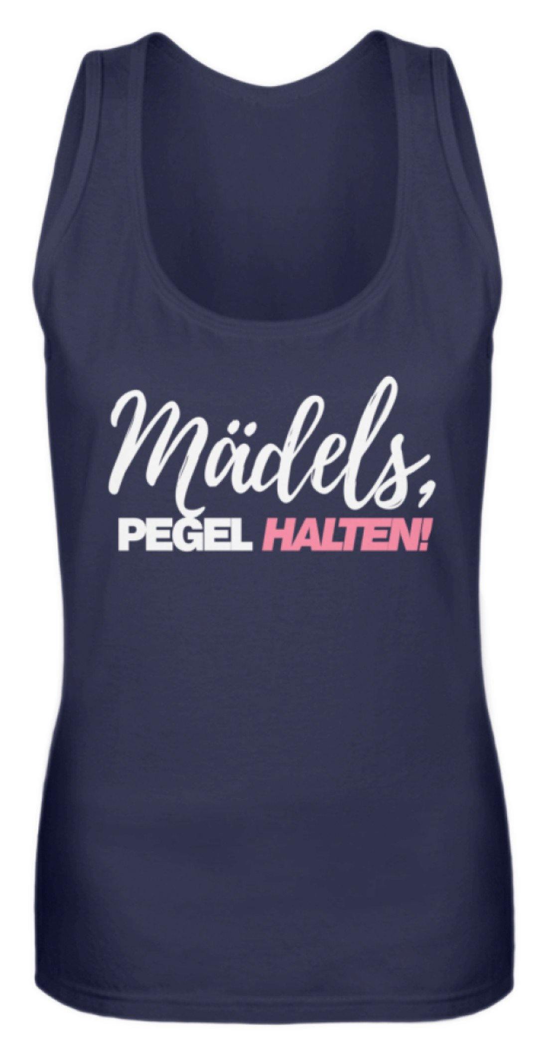Mädels, Pegel halten - Words on Shirts 2  - Frauen Tanktop