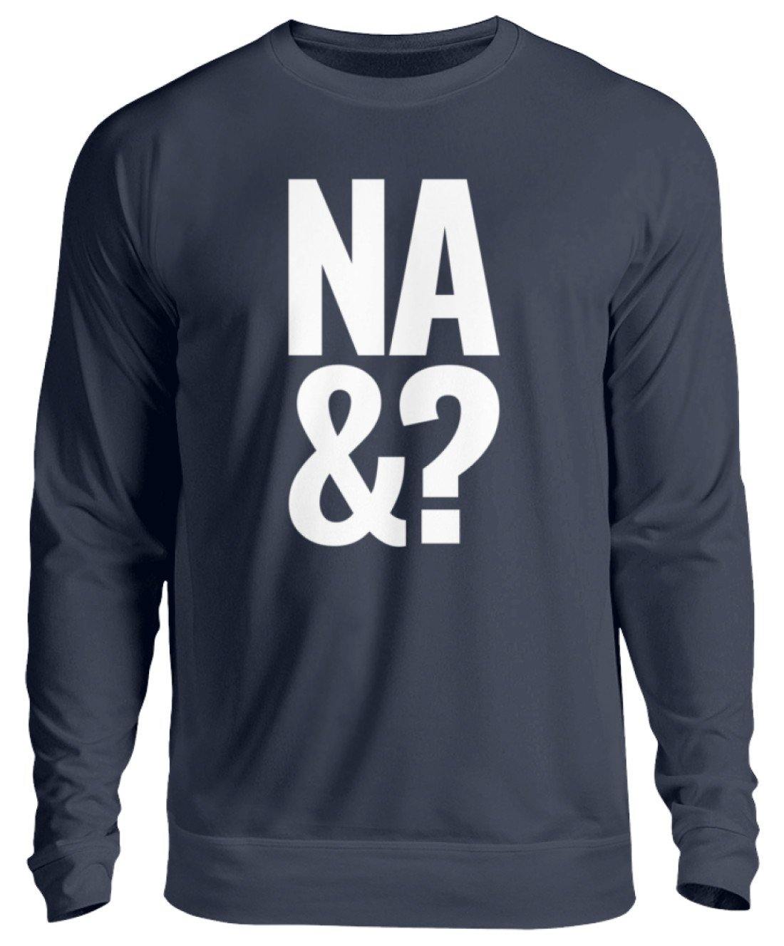 Na & - Words on Shirts  - Unisex Pullover