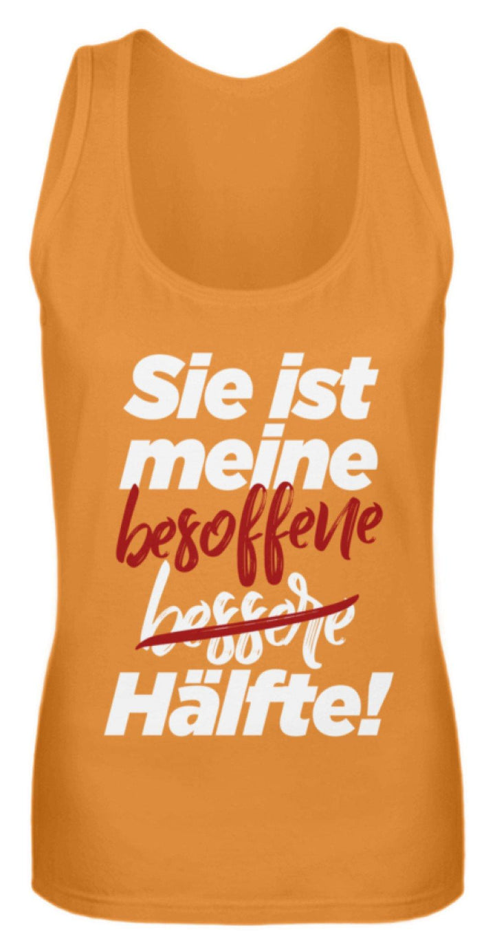 Sie ist meine besoffene Hälfte.  - Frauen Tanktop - Words on Shirts Sag es mit dem Mittelfinger Shirts Hoodies Sweatshirt Taschen Gymsack Spruch Sprüche Statement