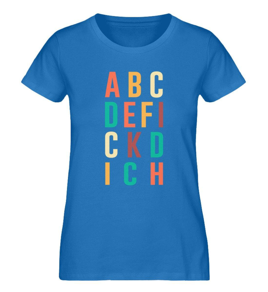 ABCDEFICKDICH - Words on Shirts - PR  - Damen Premium Organic Shirt - Words on Shirts Sag es mit dem Mittelfinger Shirts Hoodies Sweatshirt Taschen Gymsack Spruch Sprüche Statement