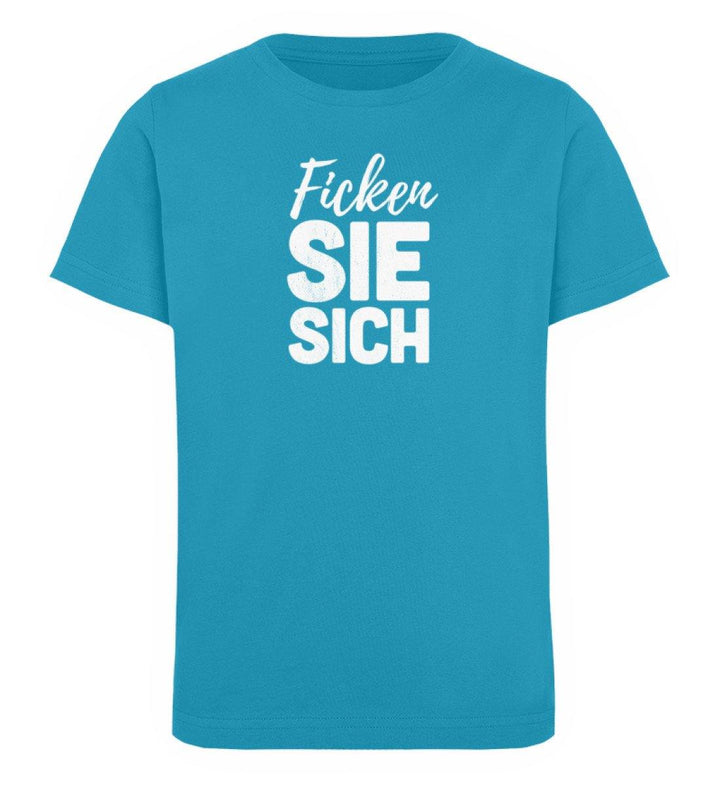 F!cken Sie sich - Words on Shirts - PR  - Kinder Organic T-Shirt - Words on Shirts Sag es mit dem Mittelfinger Shirts Hoodies Sweatshirt Taschen Gymsack Spruch Sprüche Statement