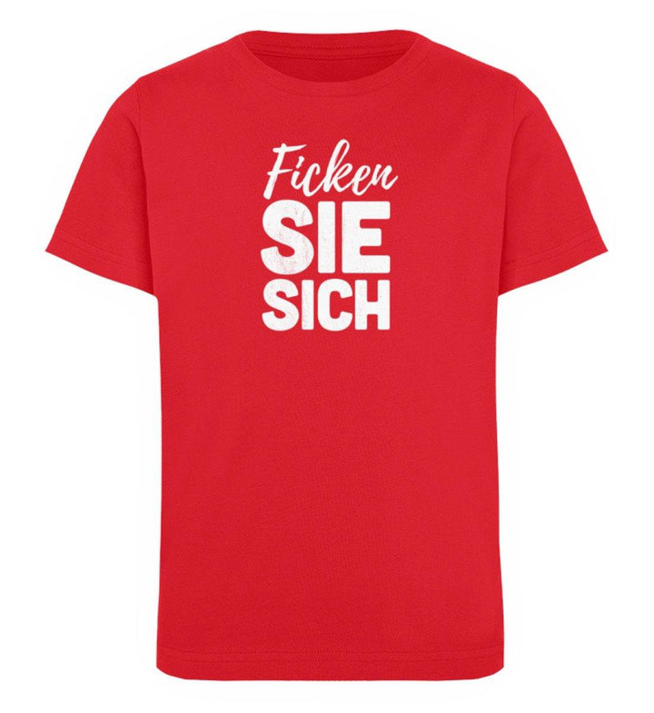 F!cken Sie sich - Words on Shirts - PR  - Kinder Organic T-Shirt - Words on Shirts Sag es mit dem Mittelfinger Shirts Hoodies Sweatshirt Taschen Gymsack Spruch Sprüche Statement