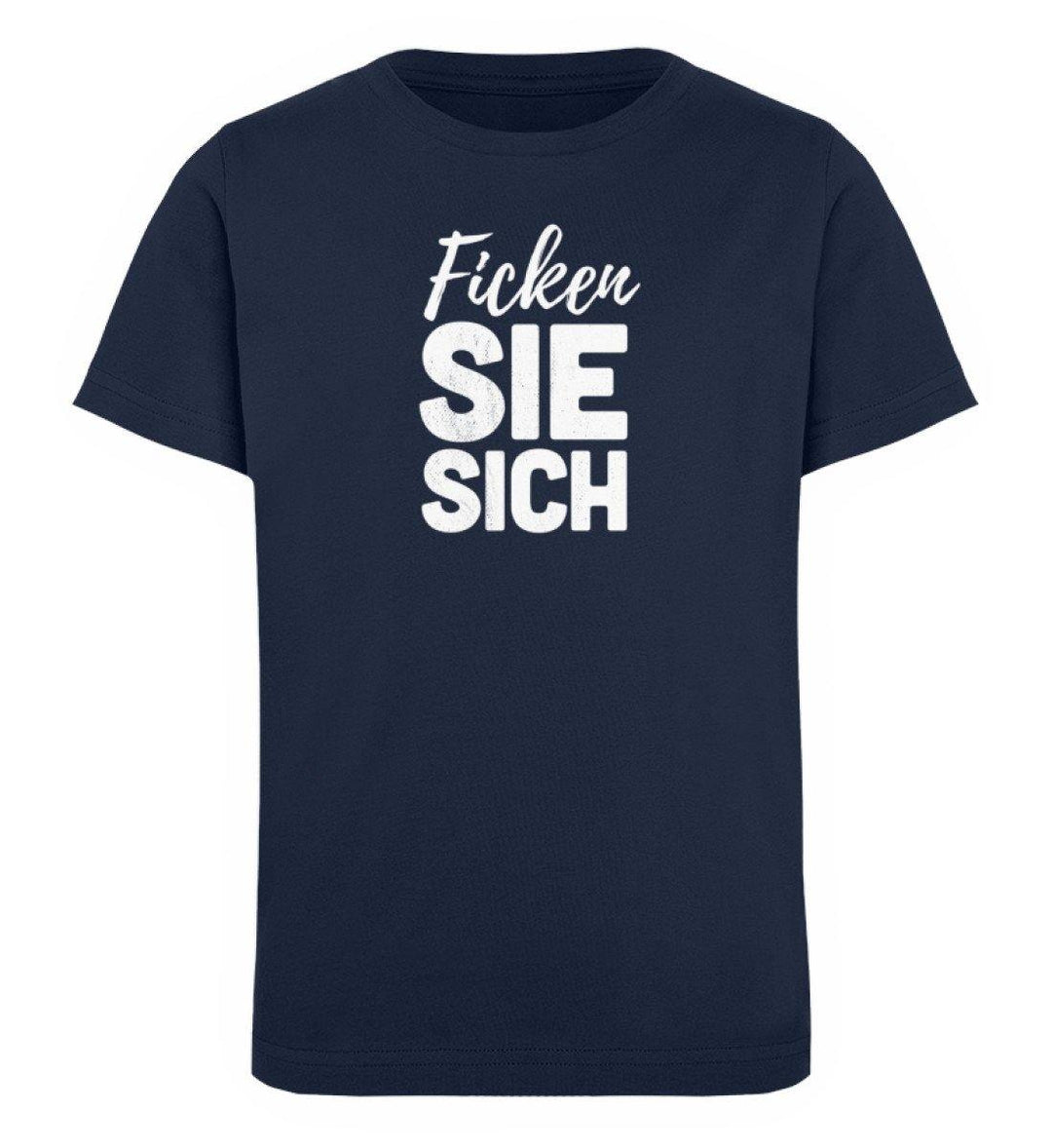 F!cken Sie sich - Words on Shirts - PR  - Kinder Organic T-Shirt - Words on Shirts Sag es mit dem Mittelfinger Shirts Hoodies Sweatshirt Taschen Gymsack Spruch Sprüche Statement