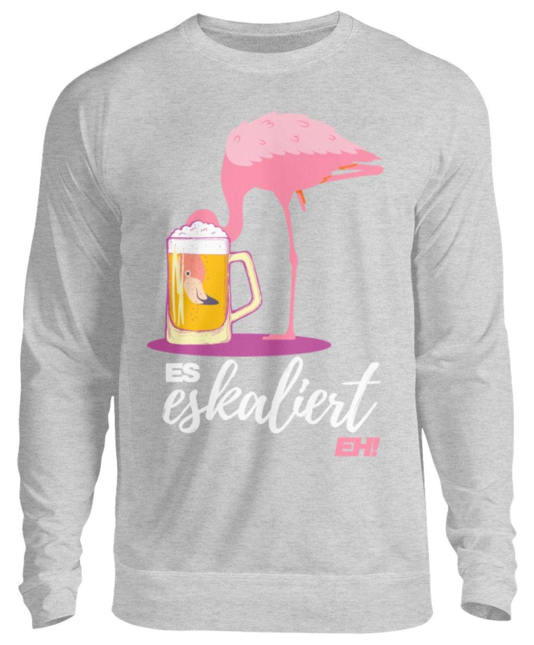 Es Eskaliert Eh - Flamingo  - Unisex Pullover - Words on Shirts Sag es mit dem Mittelfinger Shirts Hoodies Sweatshirt Taschen Gymsack Spruch Sprüche Statement