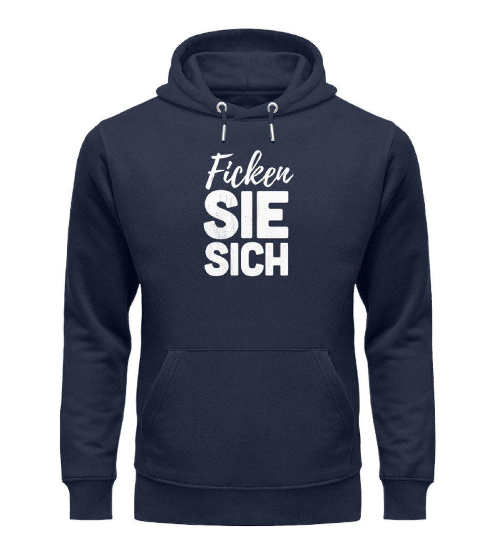 F!cken Sie sich - Words on Shirts - PR  - Unisex Organic Hoodie - Words on Shirts Sag es mit dem Mittelfinger Shirts Hoodies Sweatshirt Taschen Gymsack Spruch Sprüche Statement