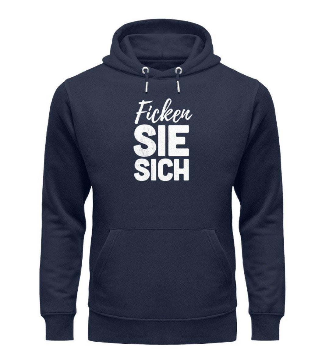 F!cken Sie sich - Words on Shirts - PR  - Unisex Organic Hoodie - Words on Shirts Sag es mit dem Mittelfinger Shirts Hoodies Sweatshirt Taschen Gymsack Spruch Sprüche Statement