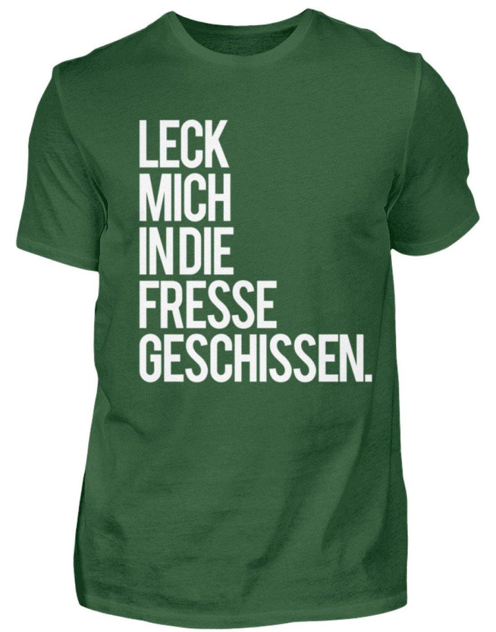 Leck mich in die Fresse geschissen.  - Standard Shirt Damen/Herren - Words on Shirts Sag es mit dem Mittelfinger Shirts Hoodies Sweatshirt Taschen Gymsack Spruch Sprüche Statement