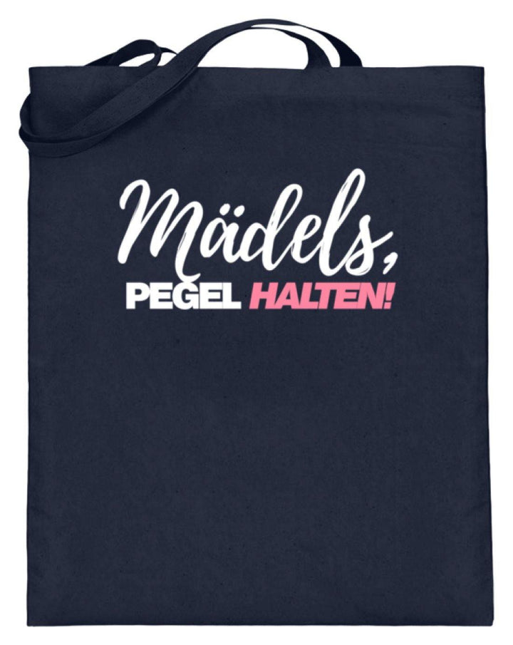 Mädels, Pegel halten - Words on Shirts 2  - Jutebeutel (mit langen Henkeln) - Words on Shirts Sag es mit dem Mittelfinger Shirts Hoodies Sweatshirt Taschen Gymsack Spruch Sprüche Statement