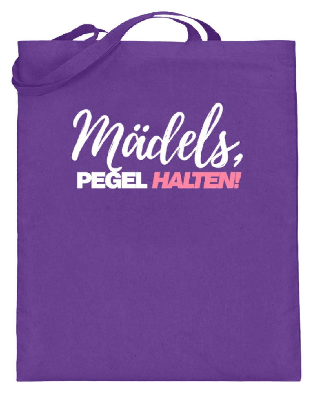 Mädels, Pegel halten - Words on Shirts 2  - Jutebeutel (mit langen Henkeln) - Words on Shirts Sag es mit dem Mittelfinger Shirts Hoodies Sweatshirt Taschen Gymsack Spruch Sprüche Statement