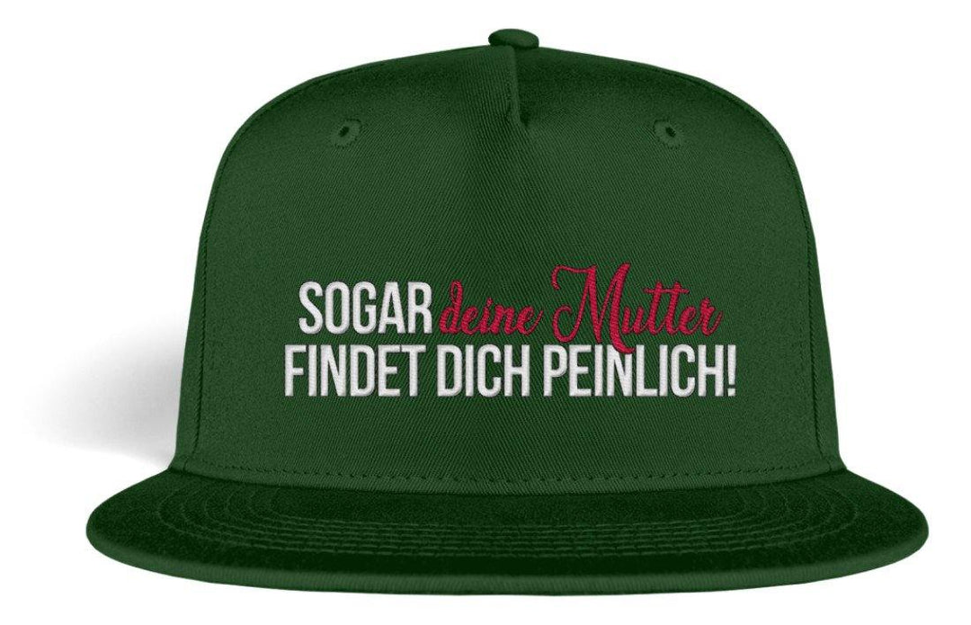 Sogar deine Mutter... Snapback  - Kappe - Words on Shirts Sag es mit dem Mittelfinger Shirts Hoodies Sweatshirt Taschen Gymsack Spruch Sprüche Statement