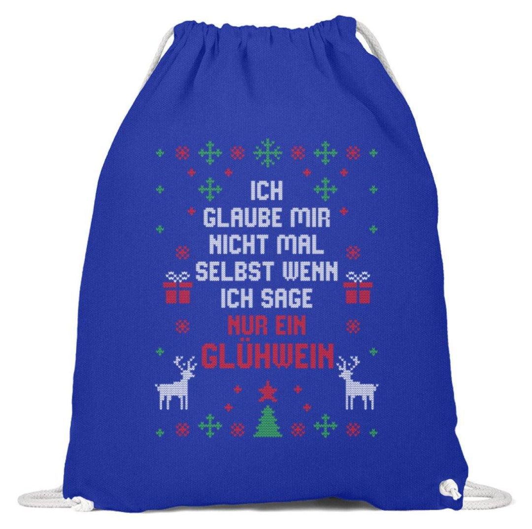 Nur ein Glühwein - Words on Shirts  - Baumwoll Gymsac - Words on Shirts Sag es mit dem Mittelfinger Shirts Hoodies Sweatshirt Taschen Gymsack Spruch Sprüche Statement