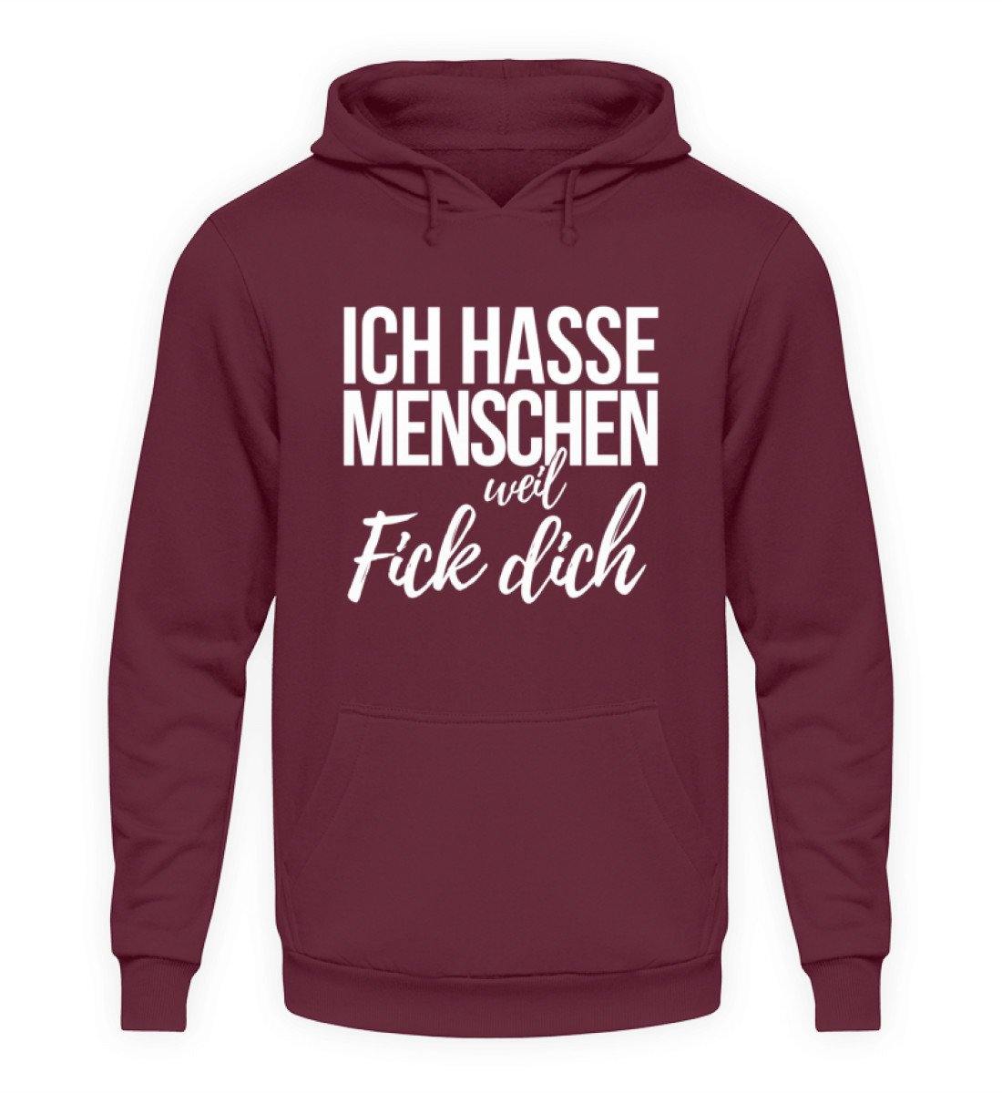 Ich hasse Menschen weil F++k dich  - Words on Shirts  - Unisex Kapuzenpullover Hoodie