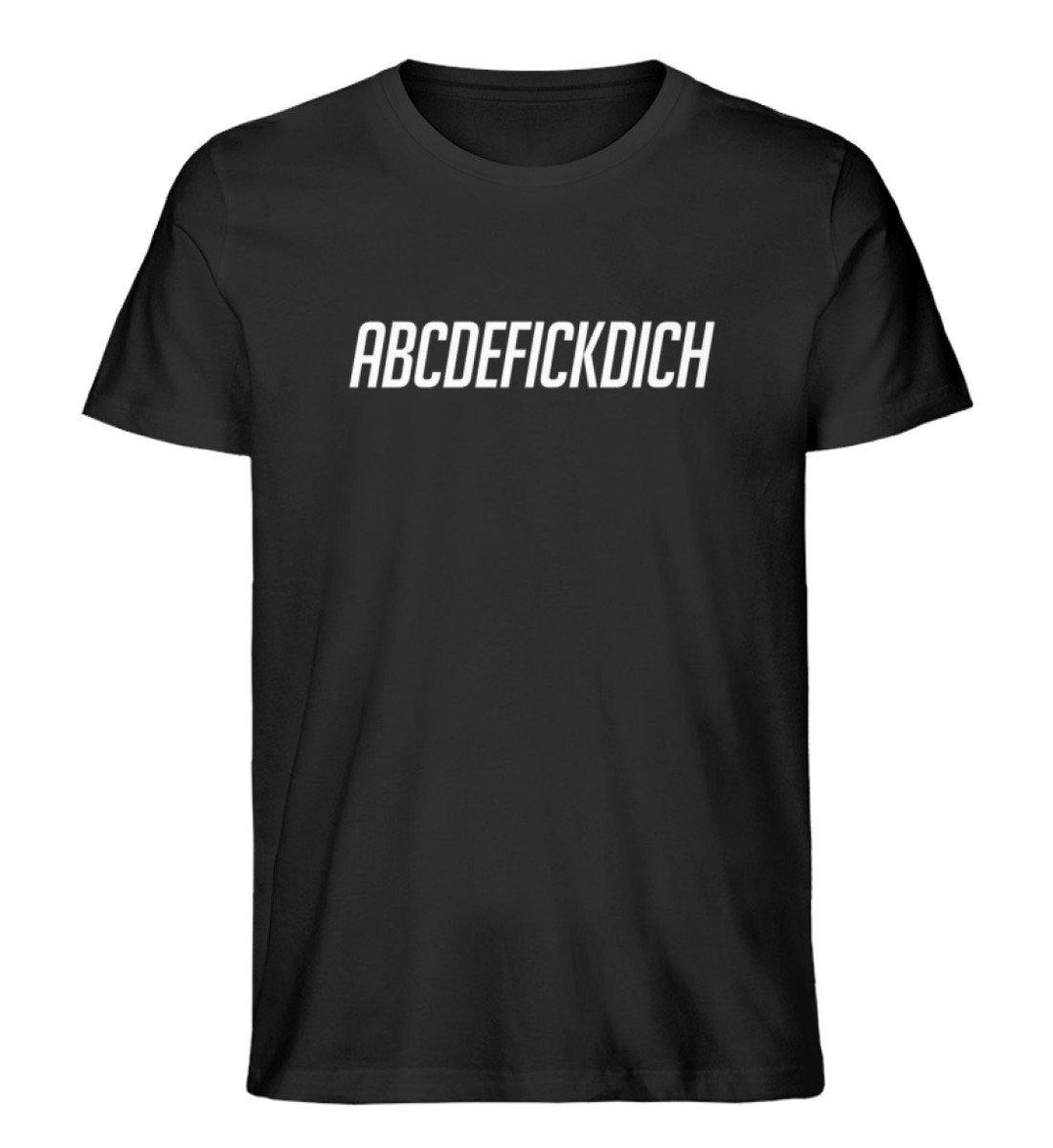 ABCDEFICKDICH -  Words on Shirts - PR  - Herren Premium Organic Shirt - Words on Shirts Sag es mit dem Mittelfinger Shirts Hoodies Sweatshirt Taschen Gymsack Spruch Sprüche Statement