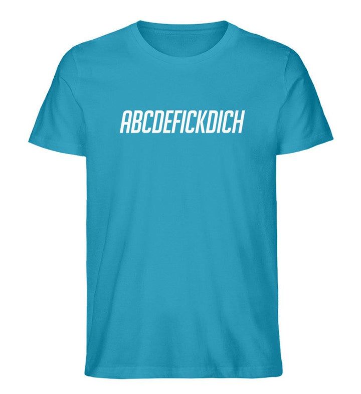 ABCDEFICKDICH -  Words on Shirts - PR  - Herren Premium Organic Shirt - Words on Shirts Sag es mit dem Mittelfinger Shirts Hoodies Sweatshirt Taschen Gymsack Spruch Sprüche Statement