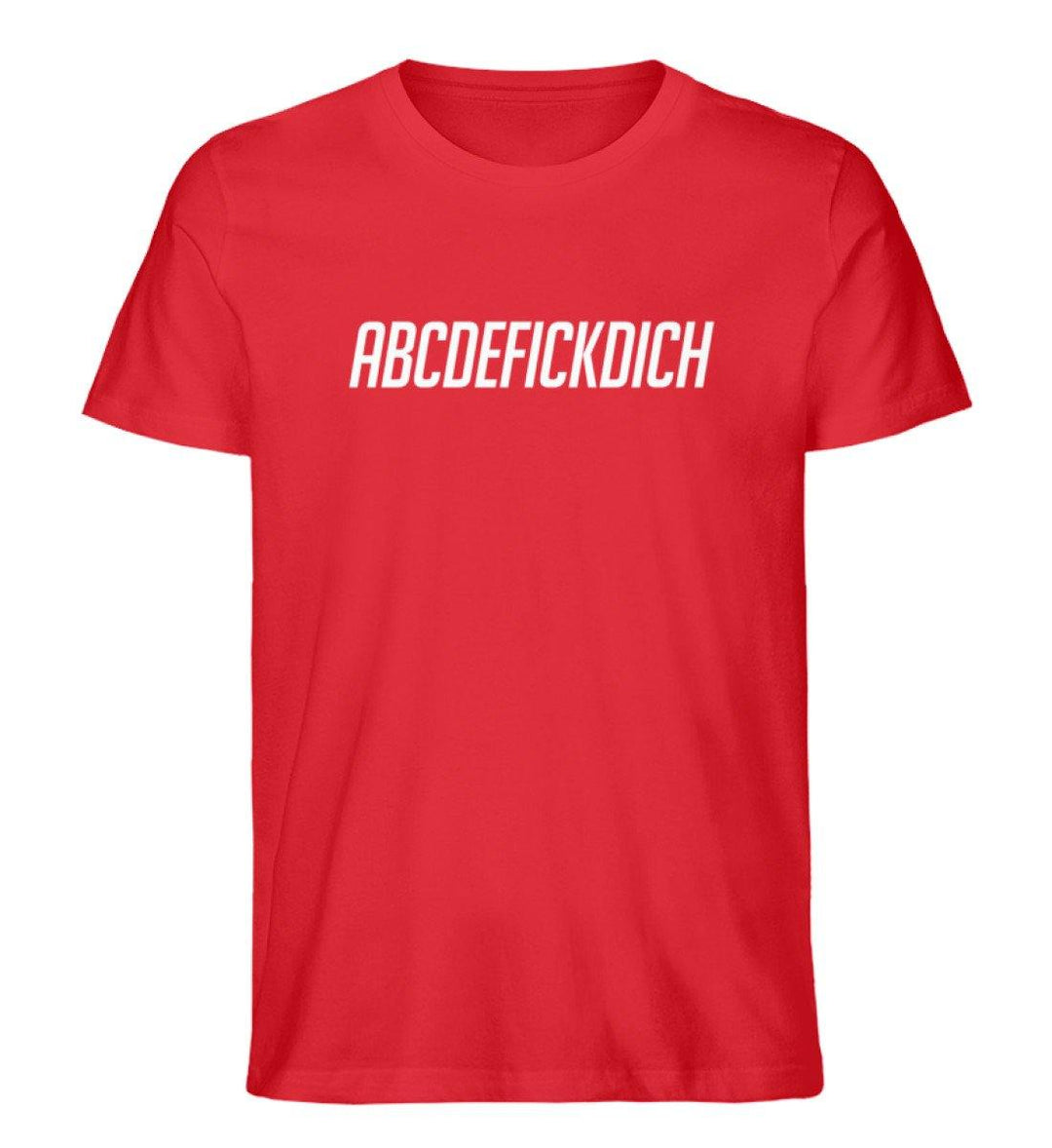 ABCDEFICKDICH -  Words on Shirts - PR  - Herren Premium Organic Shirt - Words on Shirts Sag es mit dem Mittelfinger Shirts Hoodies Sweatshirt Taschen Gymsack Spruch Sprüche Statement