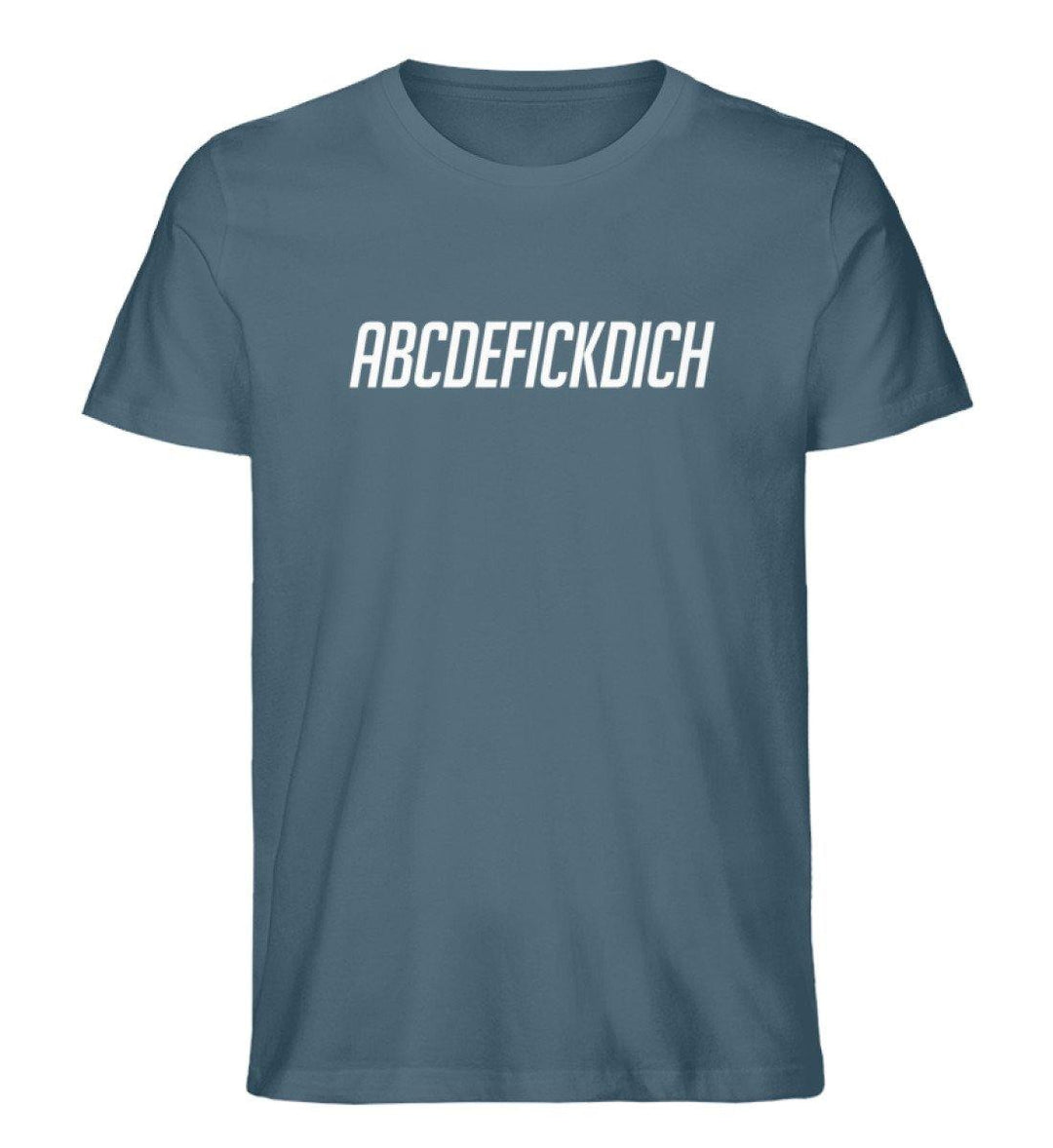 ABCDEFICKDICH -  Words on Shirts - PR  - Herren Premium Organic Shirt - Words on Shirts Sag es mit dem Mittelfinger Shirts Hoodies Sweatshirt Taschen Gymsack Spruch Sprüche Statement