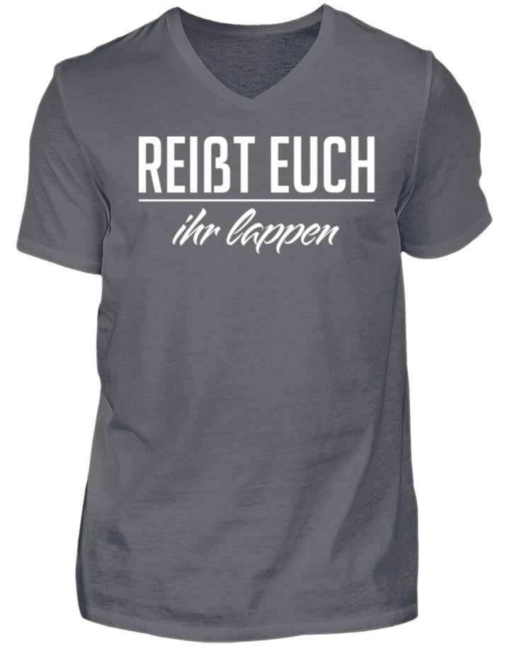 Reißt Euch Ihr Lappen  - Herren V-Neck Shirt - Words on Shirts