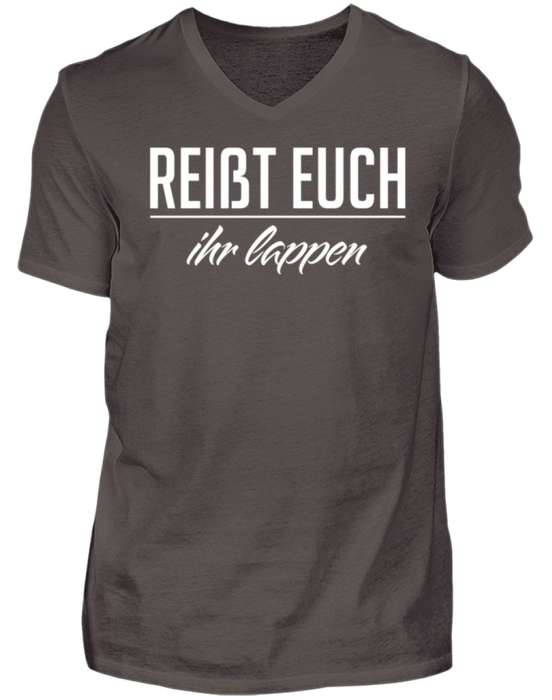 Reißt Euch Ihr Lappen  - Herren V-Neck Shirt - Words on Shirts