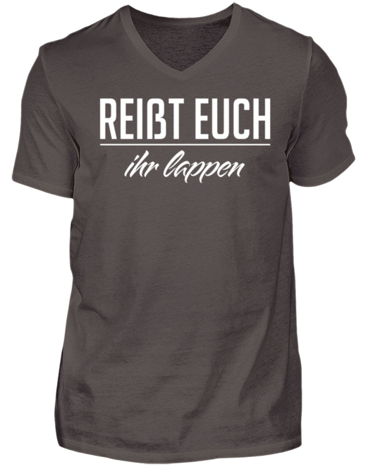 Reißt Euch Ihr Lappen  - Herren V-Neck Shirt - Words on Shirts