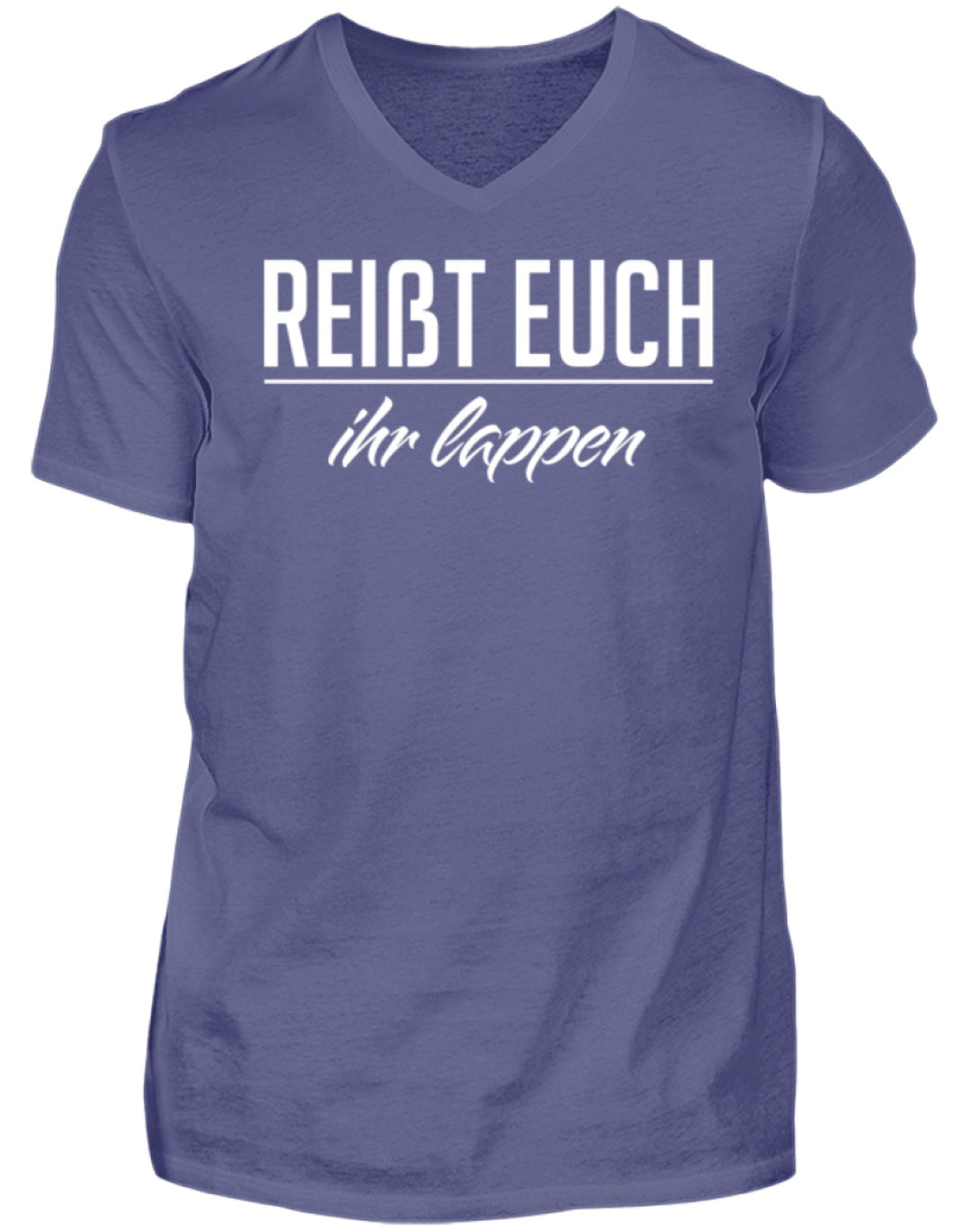 Reißt Euch Ihr Lappen  - Herren V-Neck Shirt - Words on Shirts