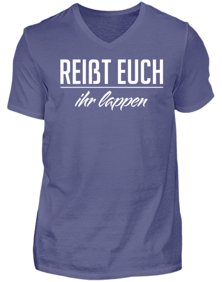 Reißt Euch Ihr Lappen  - Herren V-Neck Shirt - Words on Shirts