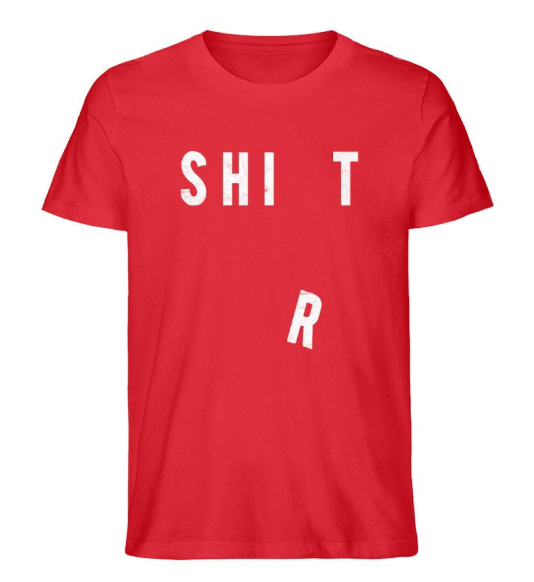 Shit Shirt - Words on Shirts - PR  - Herren Premium Organic Shirt - Words on Shirts Sag es mit dem Mittelfinger Shirts Hoodies Sweatshirt Taschen Gymsack Spruch Sprüche Statement