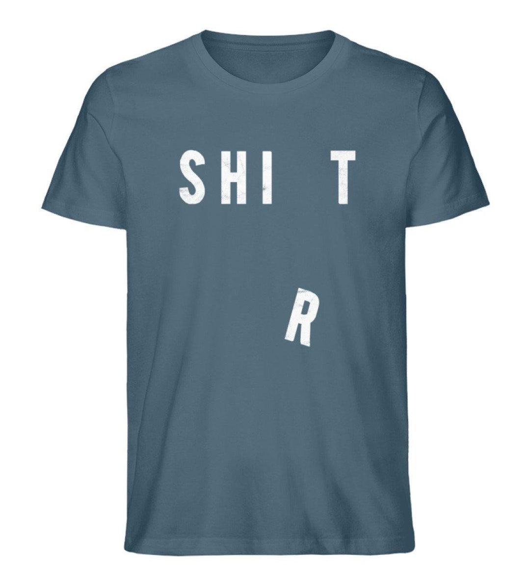 Shit Shirt - Words on Shirts - PR  - Herren Premium Organic Shirt - Words on Shirts Sag es mit dem Mittelfinger Shirts Hoodies Sweatshirt Taschen Gymsack Spruch Sprüche Statement
