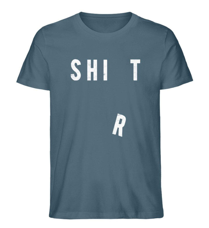 Shit Shirt - Words on Shirts - PR  - Herren Premium Organic Shirt - Words on Shirts Sag es mit dem Mittelfinger Shirts Hoodies Sweatshirt Taschen Gymsack Spruch Sprüche Statement