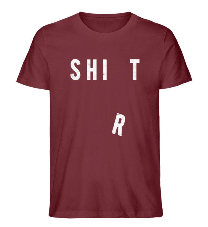 Shit Shirt - Words on Shirts - PR  - Herren Premium Organic Shirt - Words on Shirts Sag es mit dem Mittelfinger Shirts Hoodies Sweatshirt Taschen Gymsack Spruch Sprüche Statement