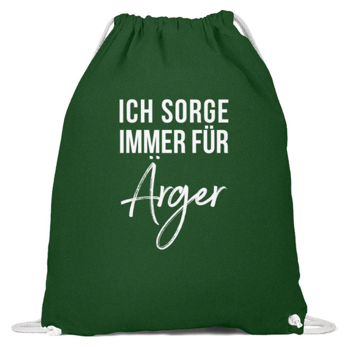 Ich sorge immer für Ärger - Words on Shirt  - Baumwoll Gymsac - Words on Shirts Sag es mit dem Mittelfinger Shirts Hoodies Sweatshirt Taschen Gymsack Spruch Sprüche Statement