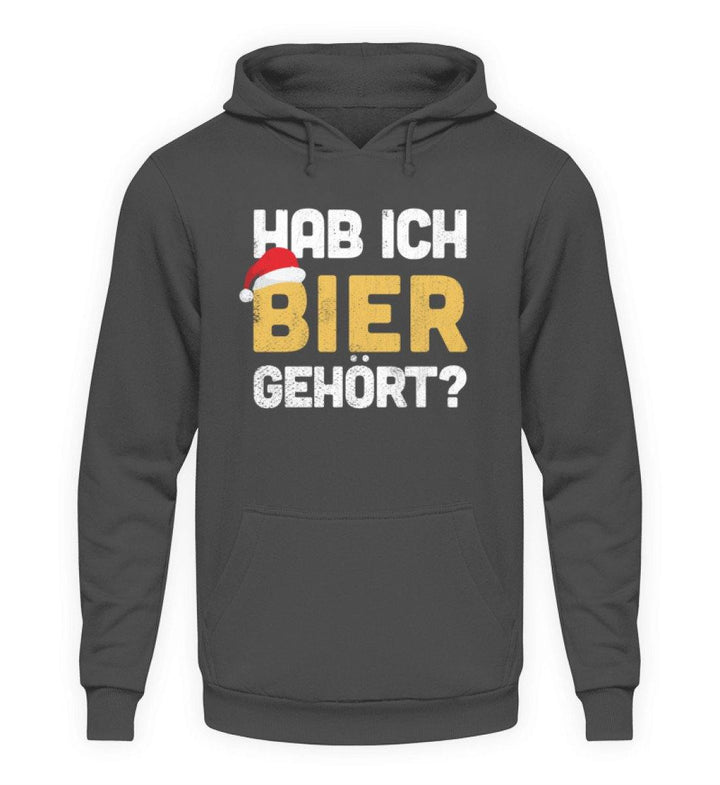 Hab ich Bier gehört? - Words on Shirts  - Unisex Kapuzenpullover Hoodie - Words on Shirts Sag es mit dem Mittelfinger Shirts Hoodies Sweatshirt Taschen Gymsack Spruch Sprüche Statement