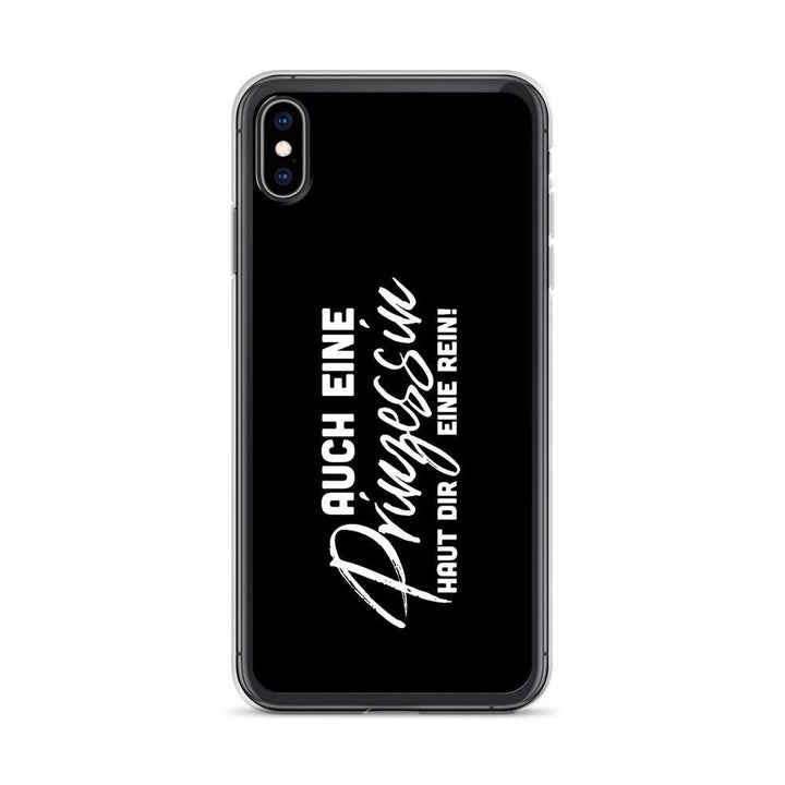 iPhone Hülle - Auch eine Prinzessin haut dir eine rein - Words on Shirts Sag es mit dem Mittelfinger Shirts Hoodies Sweatshirt Taschen Gymsack Spruch Sprüche Statement