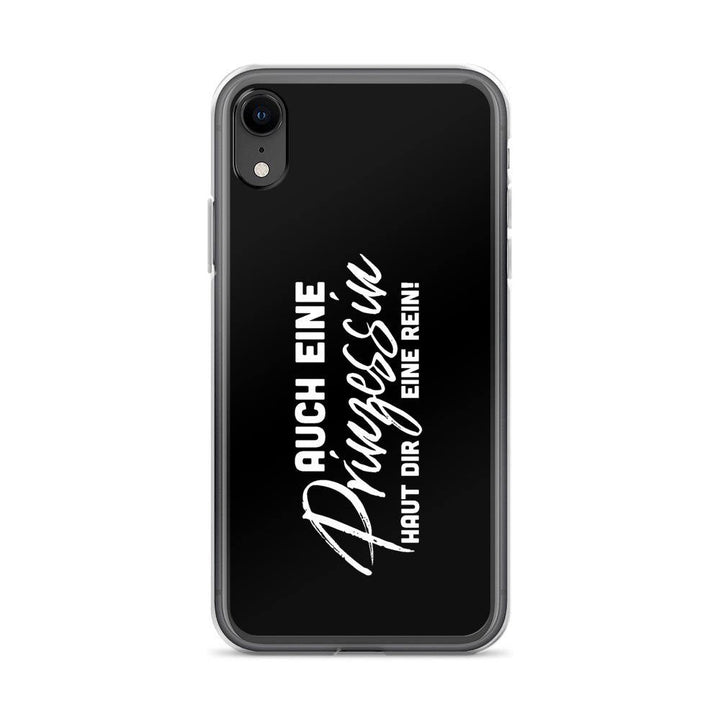 iPhone Hülle - Auch eine Prinzessin haut dir eine rein - Words on Shirts Sag es mit dem Mittelfinger Shirts Hoodies Sweatshirt Taschen Gymsack Spruch Sprüche Statement