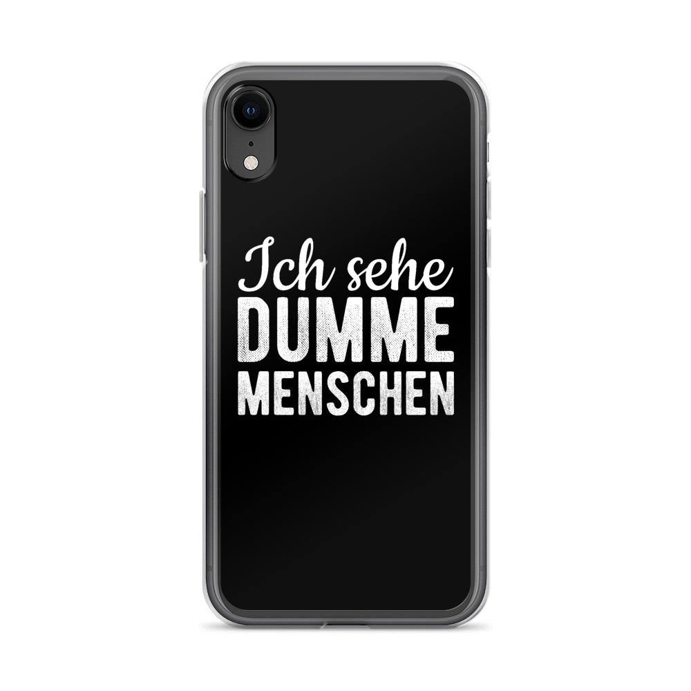 iPhone Hülle -  Ich sehe dumme Menschen - Words on Shirts Sag es mit dem Mittelfinger Shirts Hoodies Sweatshirt Taschen Gymsack Spruch Sprüche Statement
