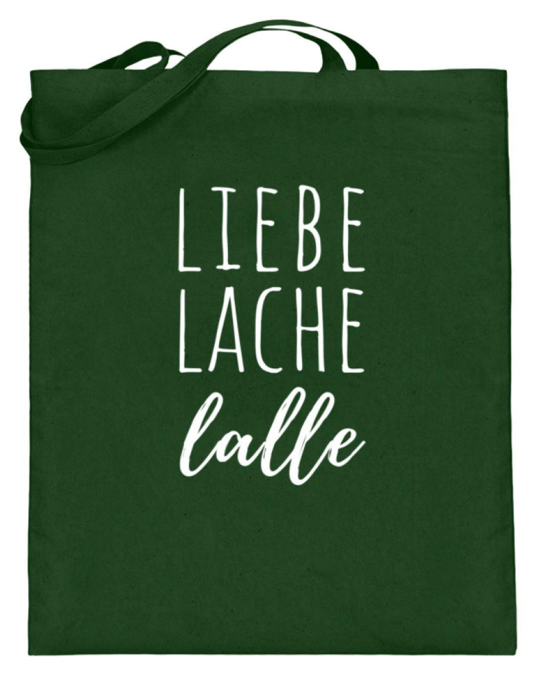 Liebe Lache Lalle - Words on Shirt  - Jutebeutel (mit langen Henkeln) - Words on Shirts Sag es mit dem Mittelfinger Shirts Hoodies Sweatshirt Taschen Gymsack Spruch Sprüche Statement