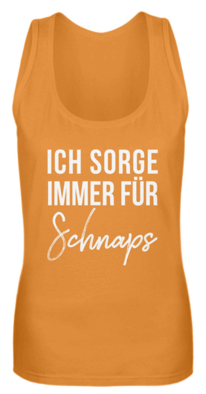 Ich sorge immer für Schnaps - Words on Shirt  - Frauen Tanktop - Words on Shirts Sag es mit dem Mittelfinger Shirts Hoodies Sweatshirt Taschen Gymsack Spruch Sprüche Statement