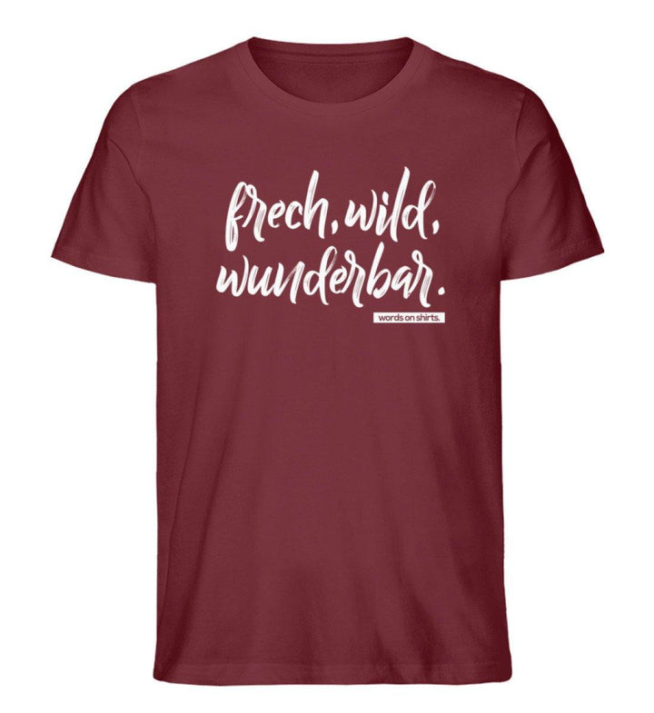 Frech wild wunderbar Words on Shirts PR  - Herren Premium Organic Shirt - Words on Shirts Sag es mit dem Mittelfinger Shirts Hoodies Sweatshirt Taschen Gymsack Spruch Sprüche Statement