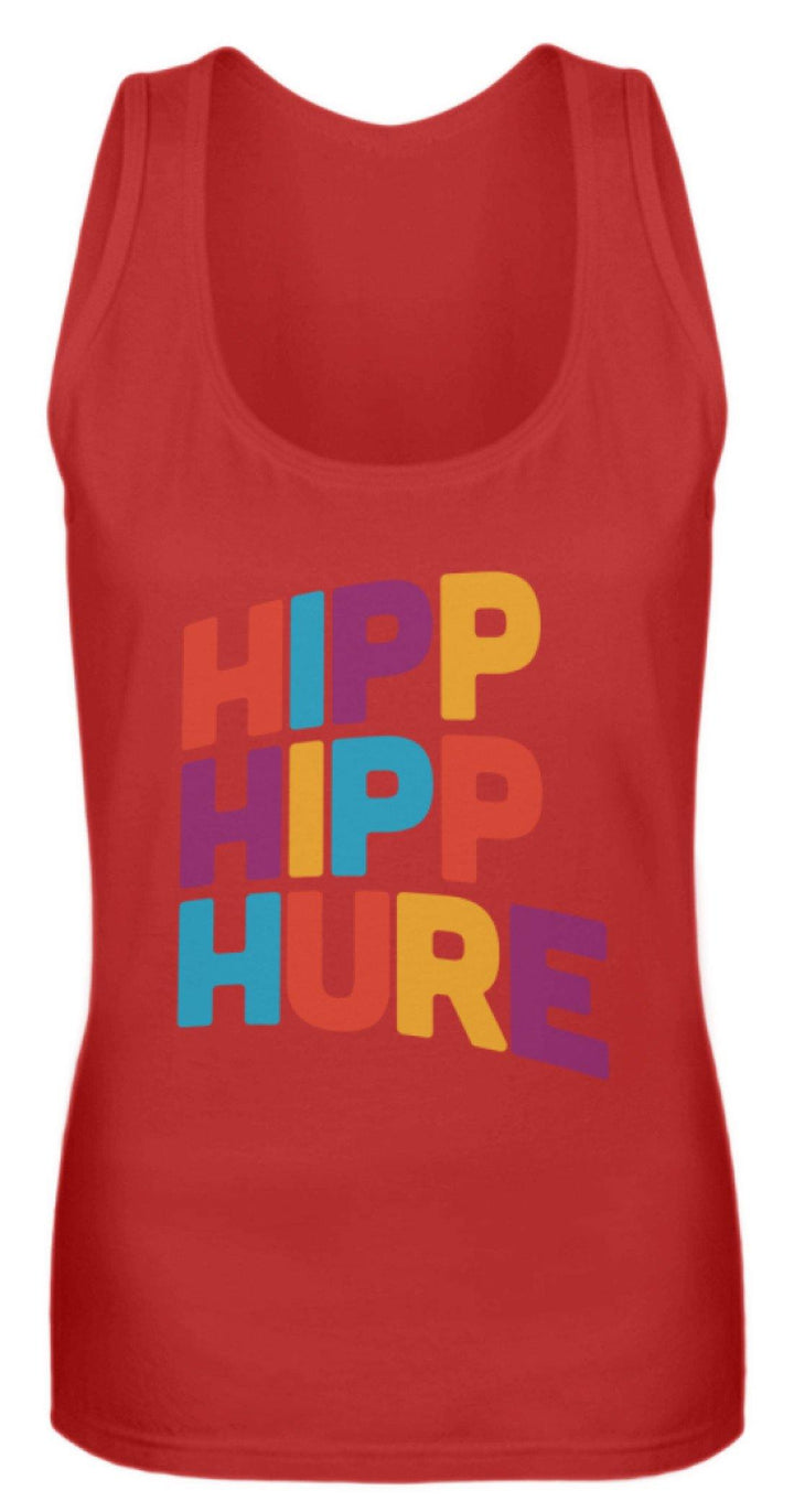 Hipp Hipp Hure- Words on Shirts  - Frauen Tanktop - Words on Shirts Sag es mit dem Mittelfinger Shirts Hoodies Sweatshirt Taschen Gymsack Spruch Sprüche Statement