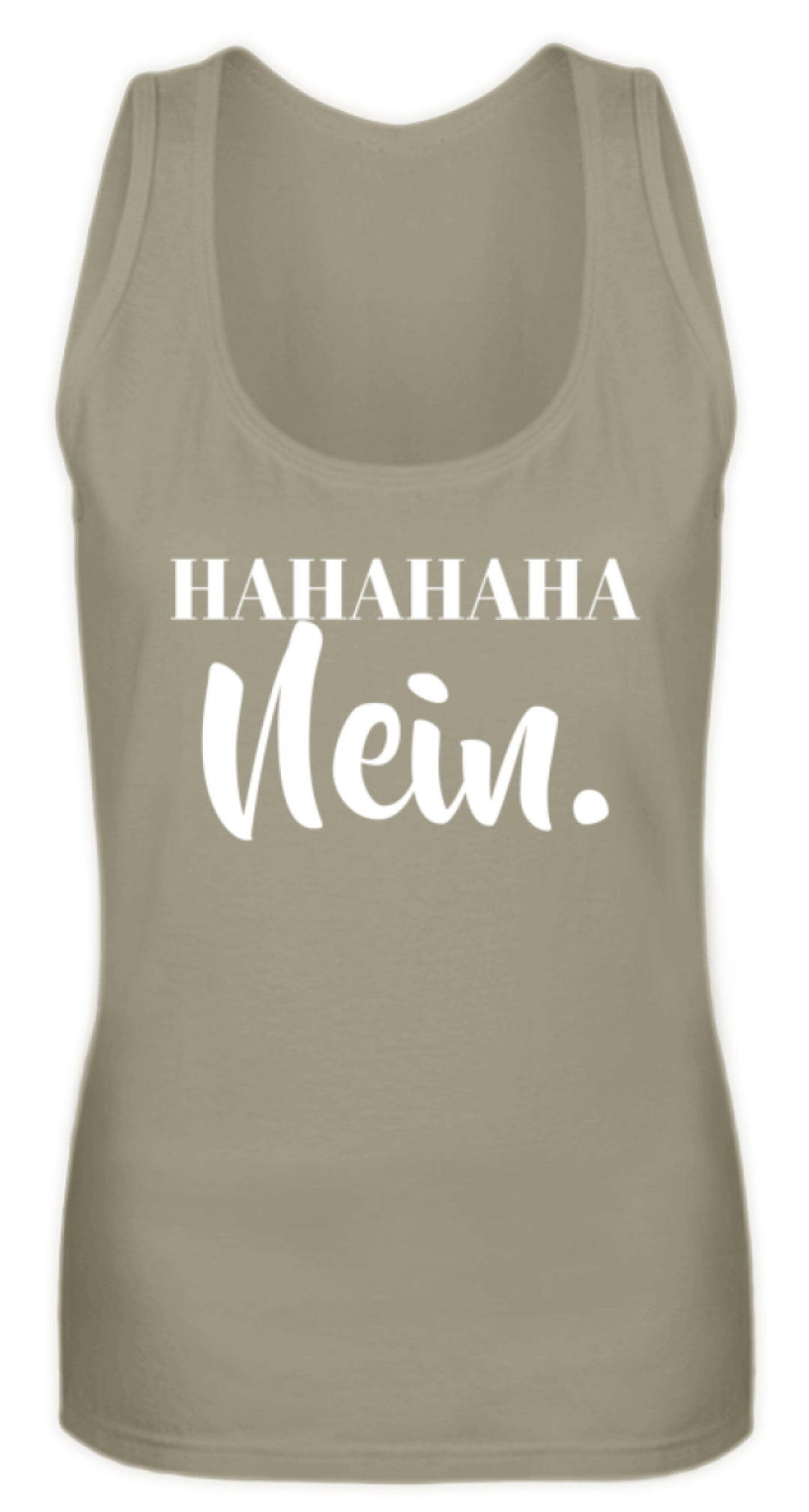 HaHaHaHa Nein  - Frauen Tanktop - Words on Shirts