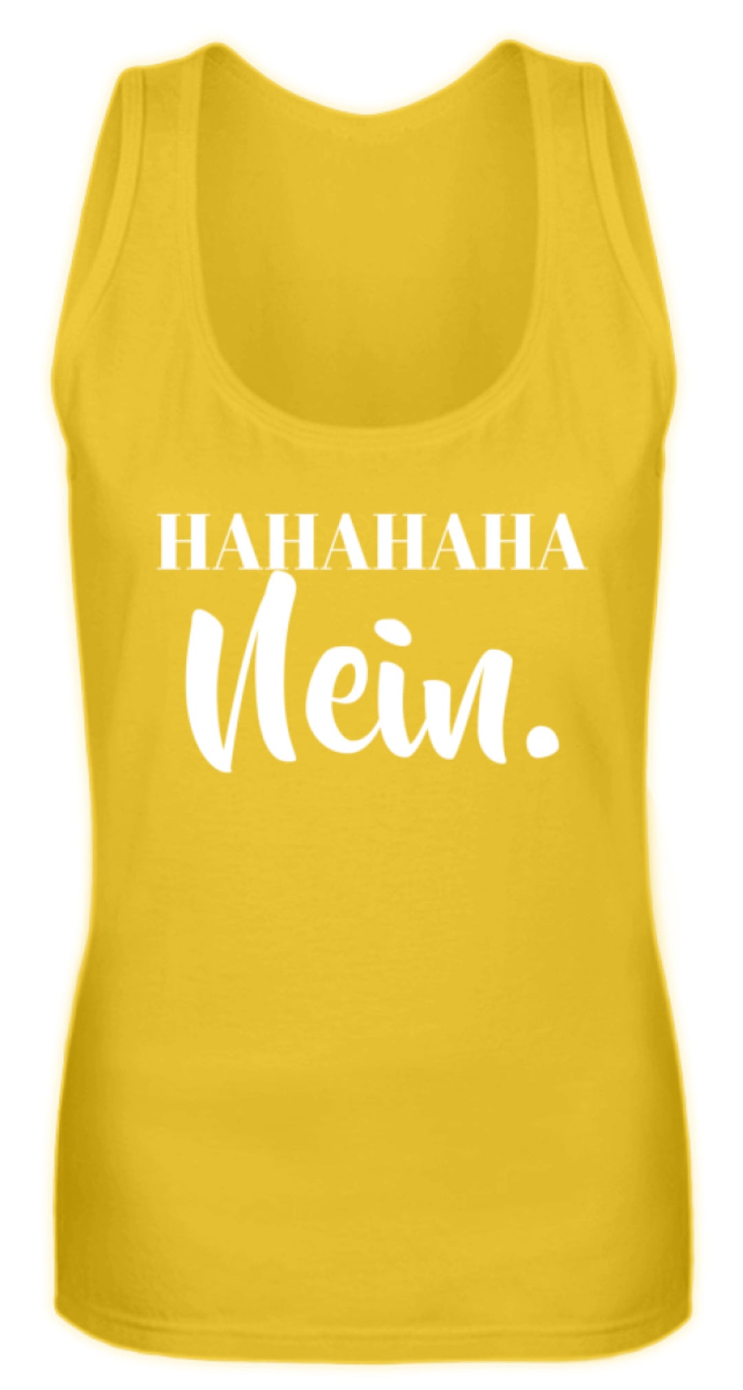 HaHaHaHa Nein  - Frauen Tanktop - Words on Shirts
