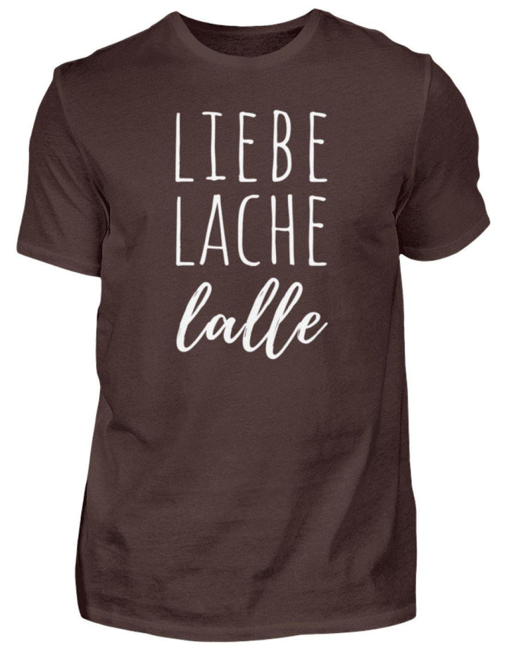 Liebe Lache Lalle - Words on Shirt  - Herren Shirt - Words on Shirts Sag es mit dem Mittelfinger Shirts Hoodies Sweatshirt Taschen Gymsack Spruch Sprüche Statement