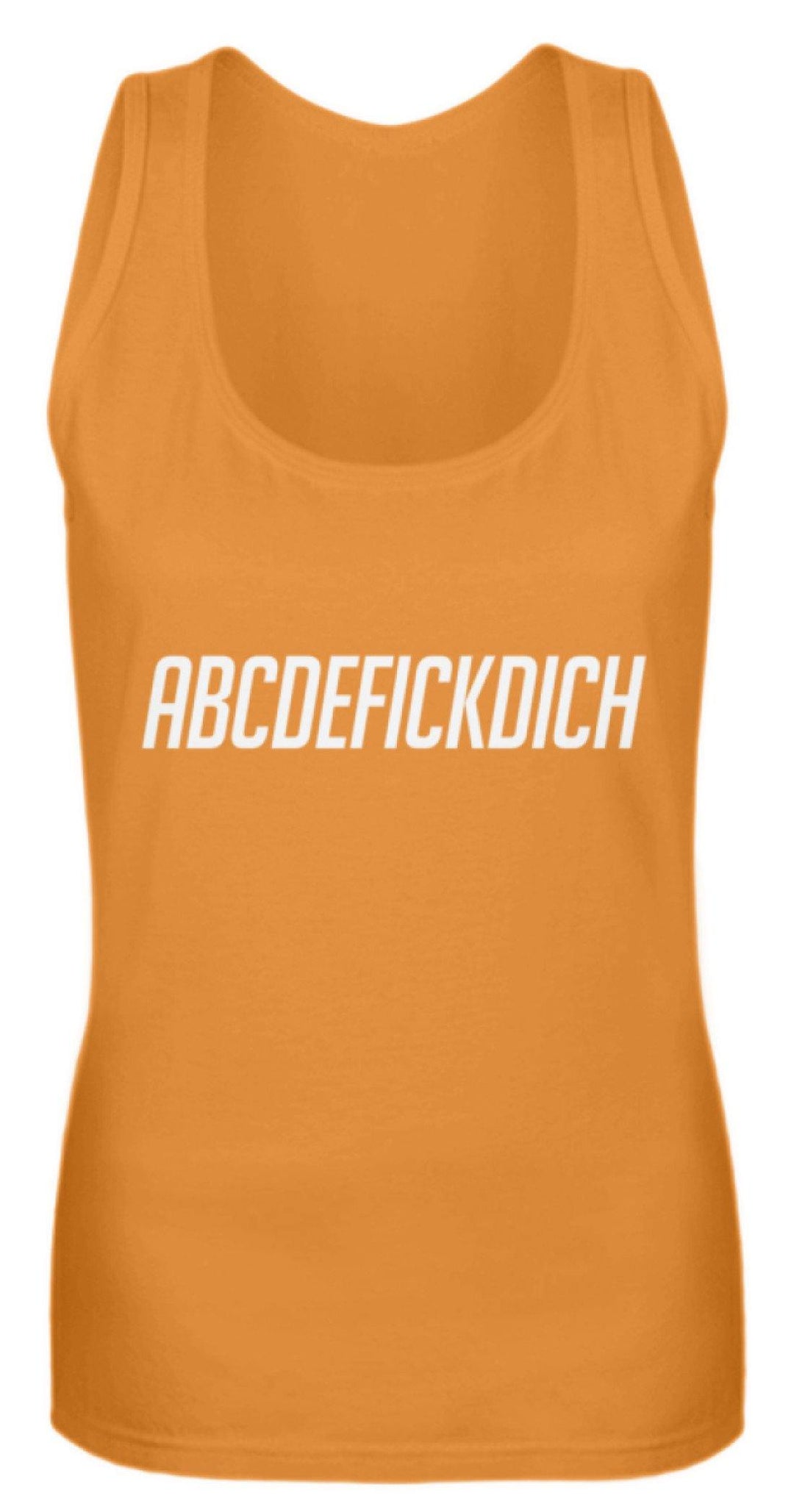 ABCDEF......... Words on Shirts  - Frauen Tanktop - Words on Shirts Sag es mit dem Mittelfinger Shirts Hoodies Sweatshirt Taschen Gymsack Spruch Sprüche Statement