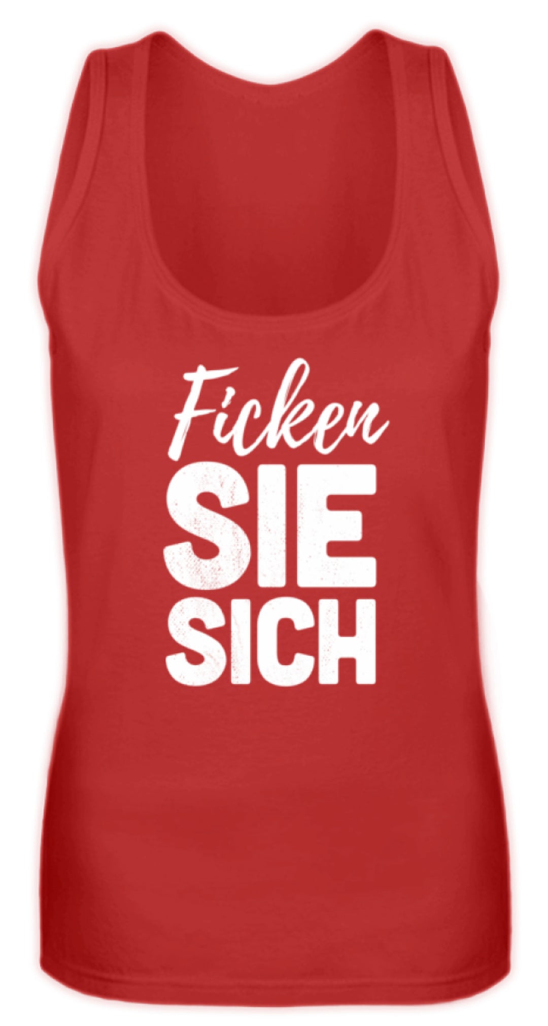 F*cken Sie sich  - Frauen Tanktop - Words on Shirts