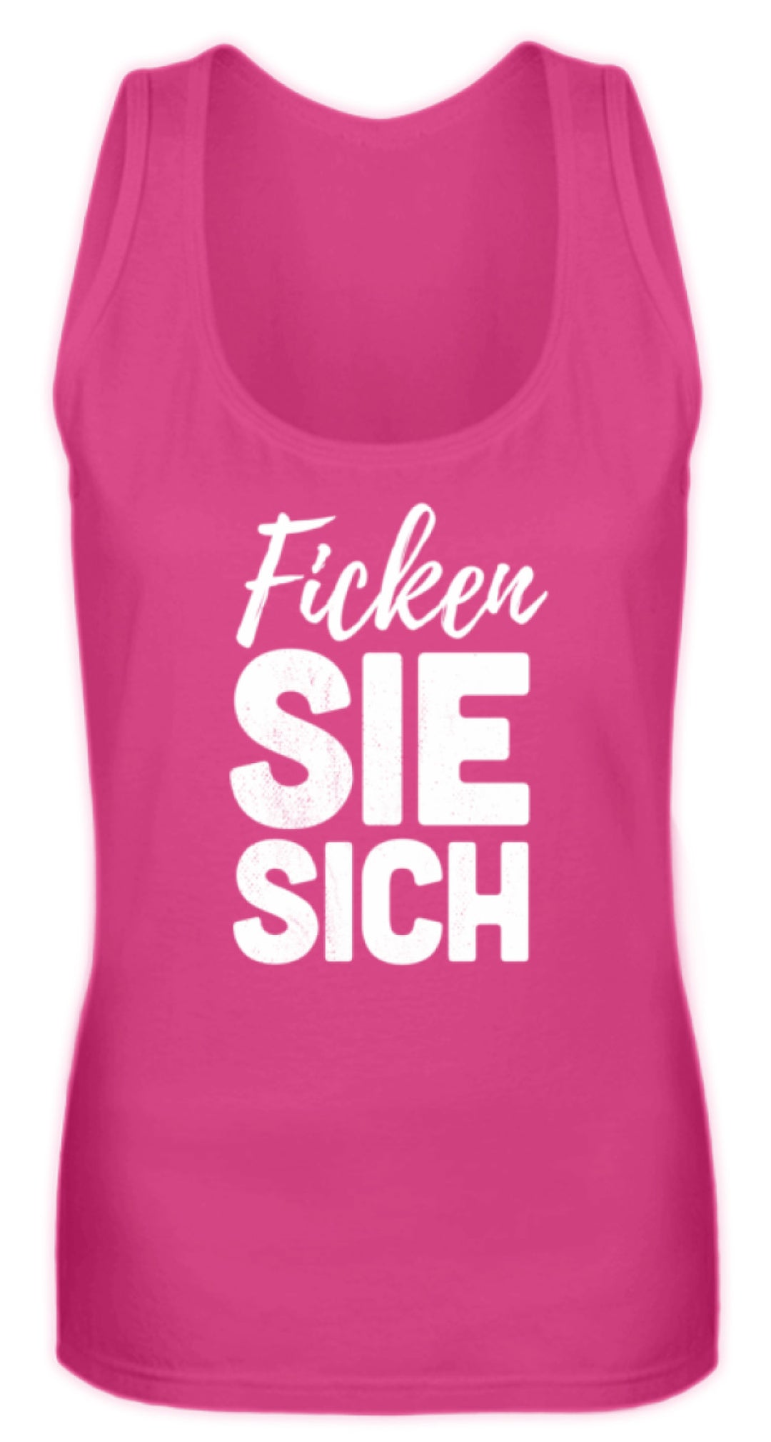 F*cken Sie sich  - Frauen Tanktop - Words on Shirts