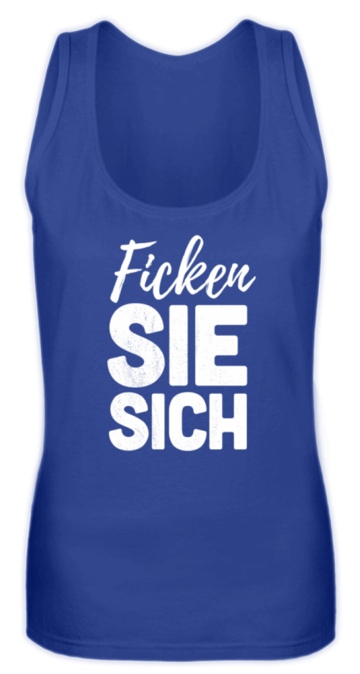 F*cken Sie sich  - Frauen Tanktop - Words on Shirts