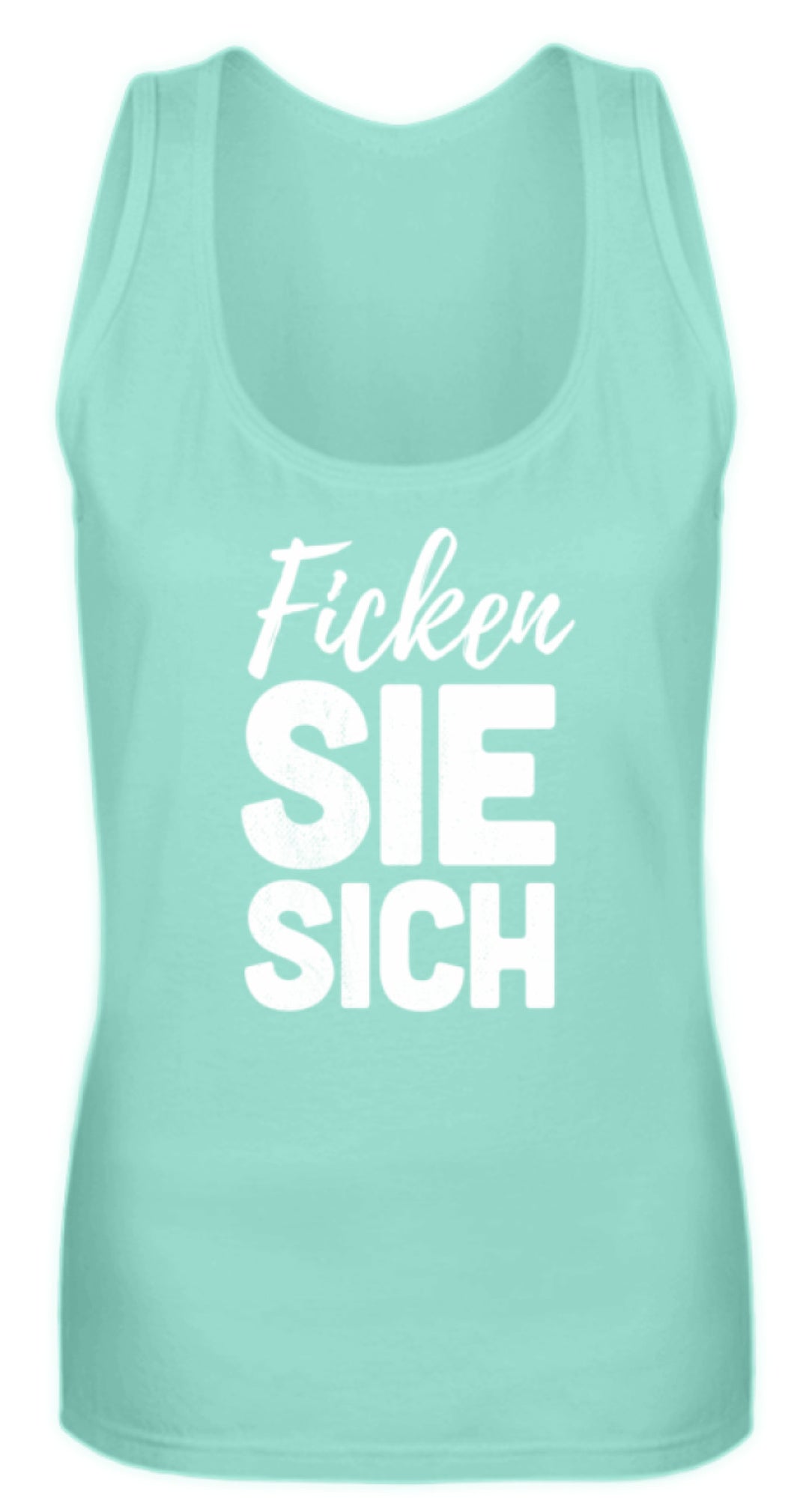 F*cken Sie sich  - Frauen Tanktop - Words on Shirts