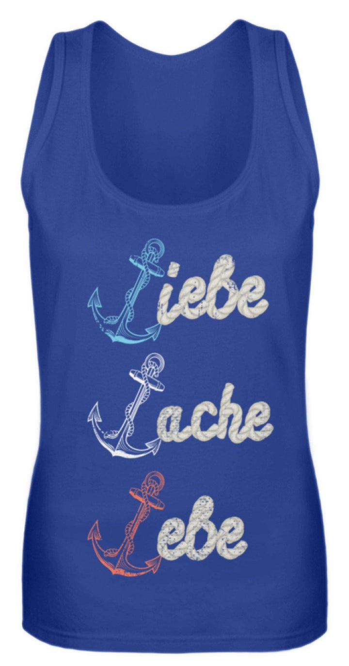 Liebe Lache Lebe - Norddeutsch   - Frauen Tanktop - Words on Shirts Sag es mit dem Mittelfinger Shirts Hoodies Sweatshirt Taschen Gymsack Spruch Sprüche Statement