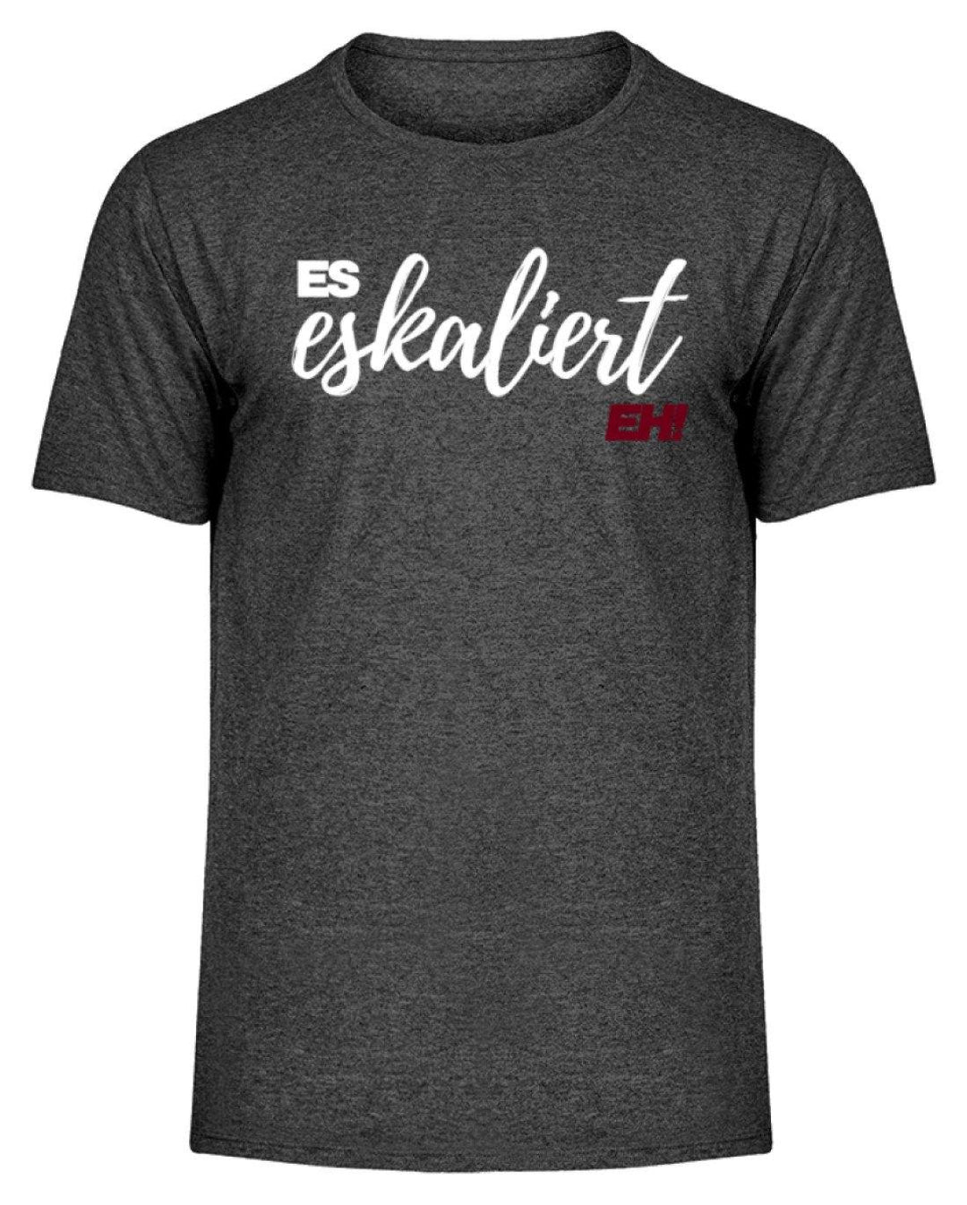 Es Eskaliert Eh - Words on Shirts (1)  - Herren Melange Shirt - Words on Shirts Sag es mit dem Mittelfinger Shirts Hoodies Sweatshirt Taschen Gymsack Spruch Sprüche Statement