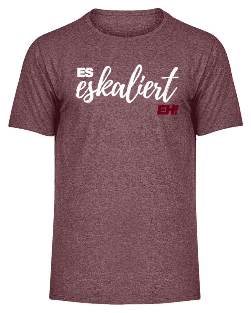Es Eskaliert Eh - Words on Shirts (1)  - Herren Melange Shirt - Words on Shirts Sag es mit dem Mittelfinger Shirts Hoodies Sweatshirt Taschen Gymsack Spruch Sprüche Statement