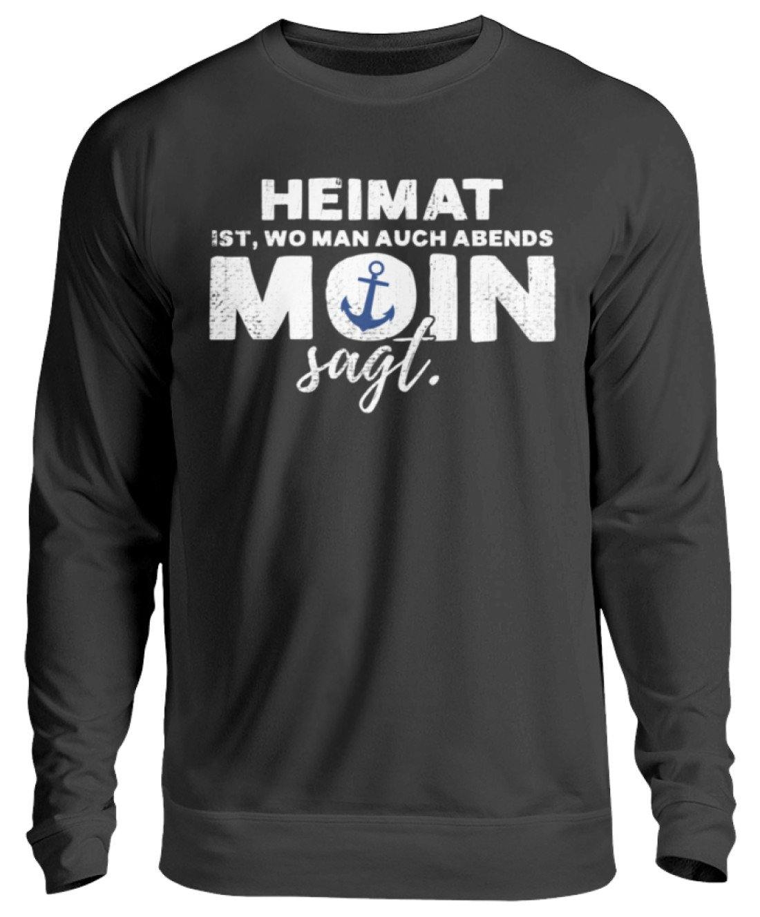 Abends Moin sagt 2 - Norddeutsch  - Unisex Pullover